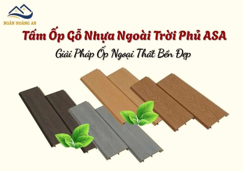 Tấm Ốp Gỗ Nhựa Ngoài Trời Phủ ASA – Giải Pháp Ốp Ngoại Thất Bền Đẹp