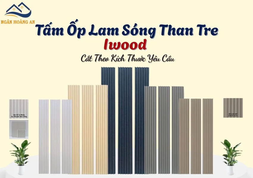 Tấm Ốp Lam Sóng Than Tre Iwood Cắt Theo Kích Thước Yêu Cầu Tại TPHCM