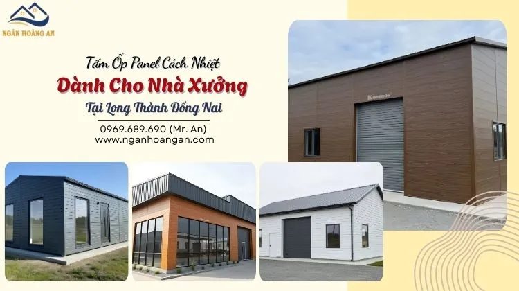 Tấm Ốp Panel Cách Nhiệt Dành Cho Nhà Xưởng Tại Long Thành Đồng Nai