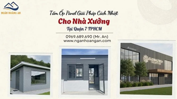 Tấm Ốp Panel Giải Pháp Cách Nhiệt Cho Nhà Xưởng Tại Quận 7 TPHCM