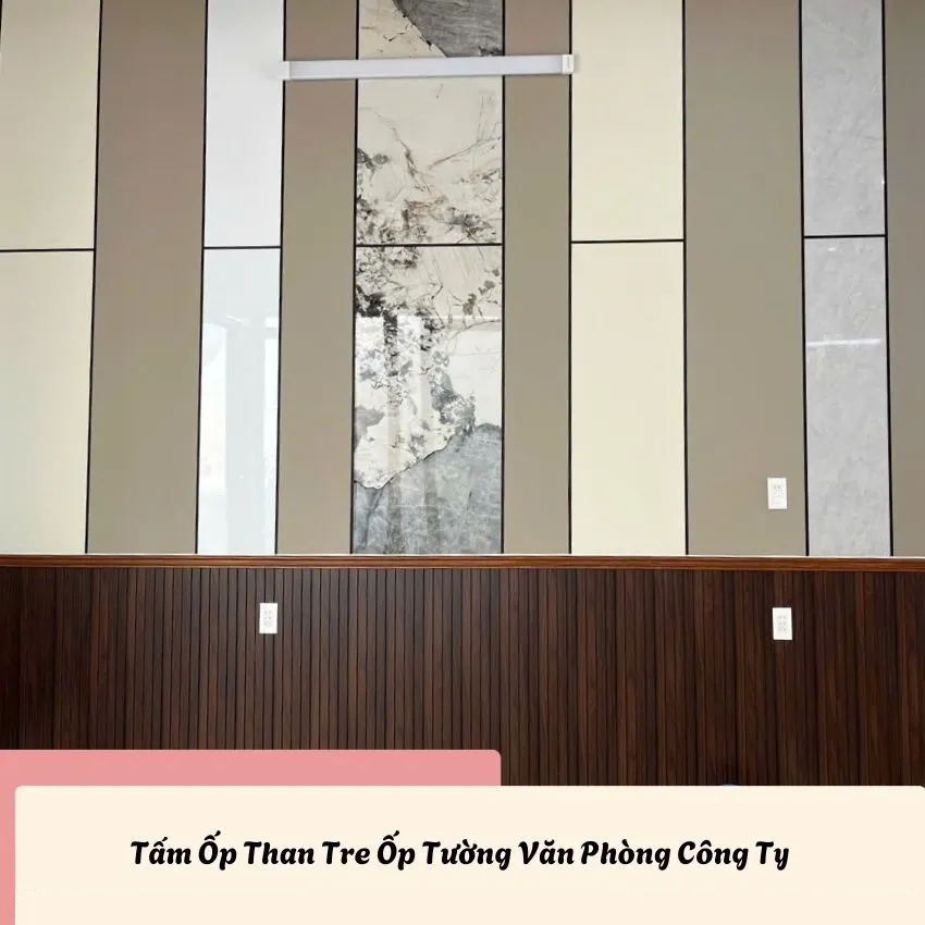 Tấm Ốp Tường Than Tre Ốp Văn Phòng Tấm Ốp Tường Than Tre Ốp Văn Phòng