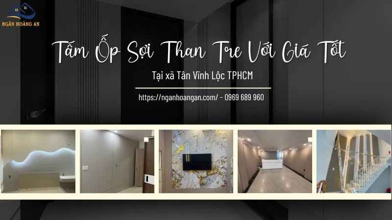 Tấm Ốp Sợi Than Tre Với Giá Tốt Tại Xã Tân Vĩnh Lộc TPHCM Tấm Ốp Sợi Than Tre Với Giá Tốt Tại Xã Tân Vĩnh Lộc TPHCM