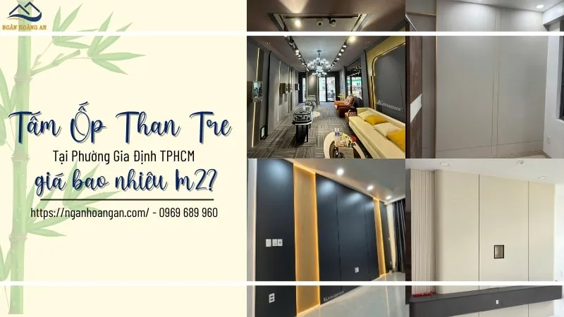 Tấm Ốp Than Tre Tại Phường Gia Định TPHCM Giá Bao Nhiêu 1m2?