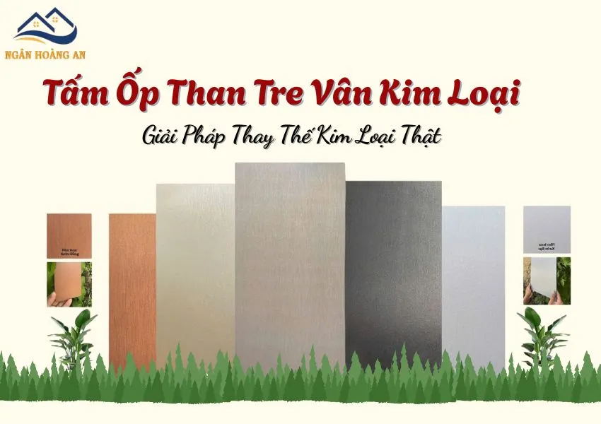 Tấm Ốp Than Tre Vân Kim Loại – Giải Pháp Thay Thế Kim Loại Thật