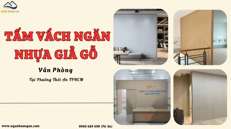 Tấm Vách Ngăn Nhựa Giả Gỗ Văn Phòng Tại Phường Thới An TPHCM