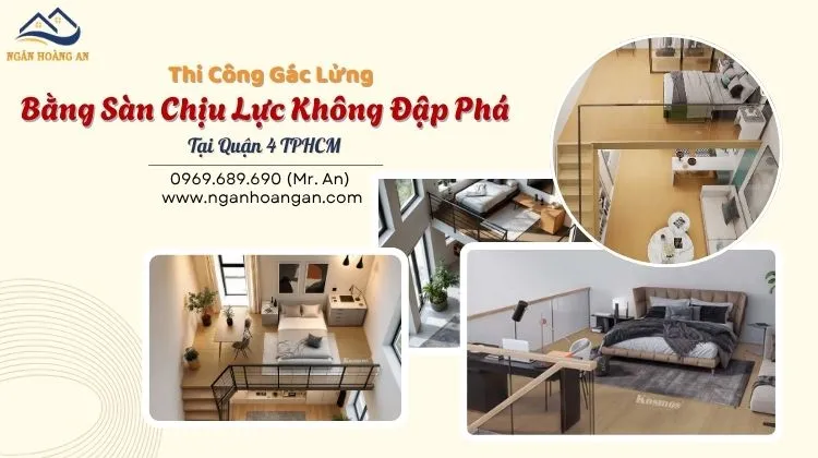 Thi Công Gác Lửng Bằng Sàn Chịu Lực Không Đập Phá Tại Quận 4 TPHCM