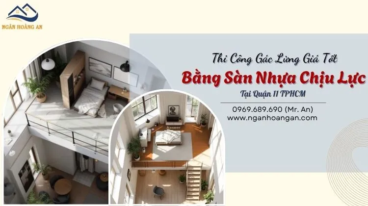 Thi Công Gác Lửng Giá Tốt Bằng Sàn Nhựa Chịu Lực Tại Quận 11 TPHCM