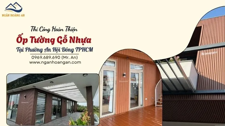Thi Công Hoàn Thiện Ốp Tường Gỗ Nhựa Tại Phường An Hội Đông