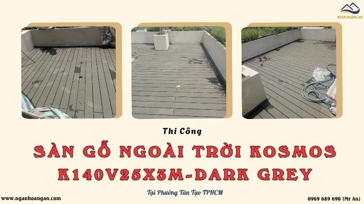 Lót Sàn Ngoài Trời Kosmos K140V25X3M Dark Grey Phường Tân Tạo TPHCM Lót Sàn Ngoài Trời Kosmos K140V25X3M Dark Grey Phường Tân Tạo TPHCM