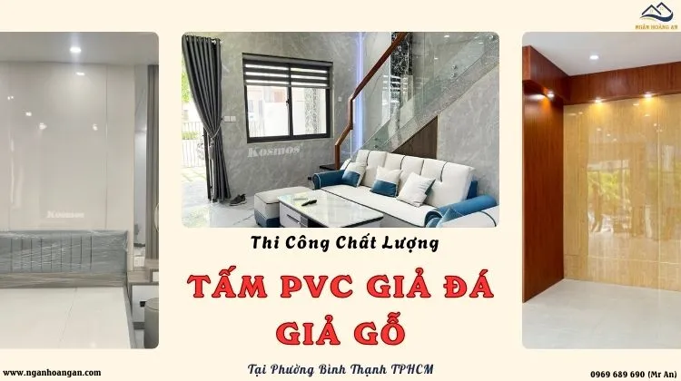Thi Công Tấm Ốp PVC Giả Gỗ, Giả Đá Chất Lượng Phường Bình Thạnh TPHCM