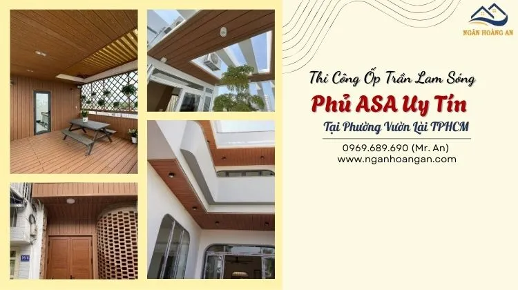 Thi Công Ốp Trần Lam Sóng Phủ ASA Uy Tín Tại Phường Vườn Lài TPHCM Thi Công Ốp Trần Lam Sóng Phủ ASA Uy Tín Tại Phường Vườn Lài TPHCM