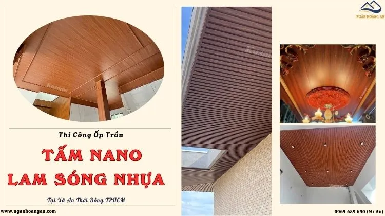 Thi Công Ốp Trần Nano - Lam Sóng Giả Gỗ Giá Tốt Xã An Thới Đông TPHCM Thi Công Ốp Trần Nano - Lam Sóng Giả Gỗ Giá Tốt Xã An Thới Đông TPHCM