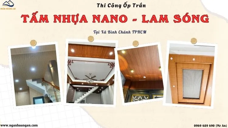 Thi Công Ốp Trần Nhựa Nano - Lam Sóng Giá Tốt Tại Xã Bình Chánh TPHCM