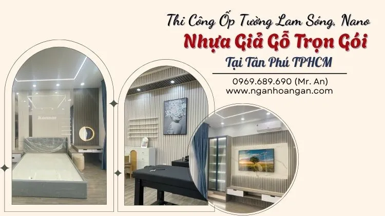 Thi Công Ốp Tường Lam Sóng, Nano Nhựa Giả Gỗ Trọn Gói Tân Phú Thi Công Ốp Tường Lam Sóng, Nano Nhựa Giả Gỗ Trọn Gói Tân Phú