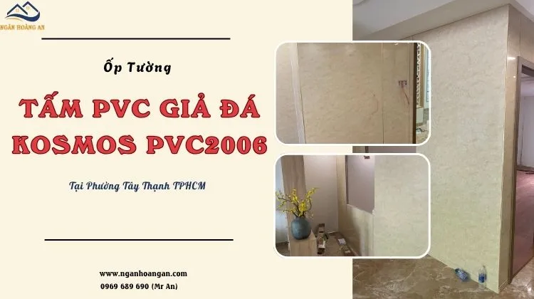 Ốp Tường Trọn Gói PVC Giả Đá Kosmos PVC2006 Tại Phường Tây Thạnh TPHCM