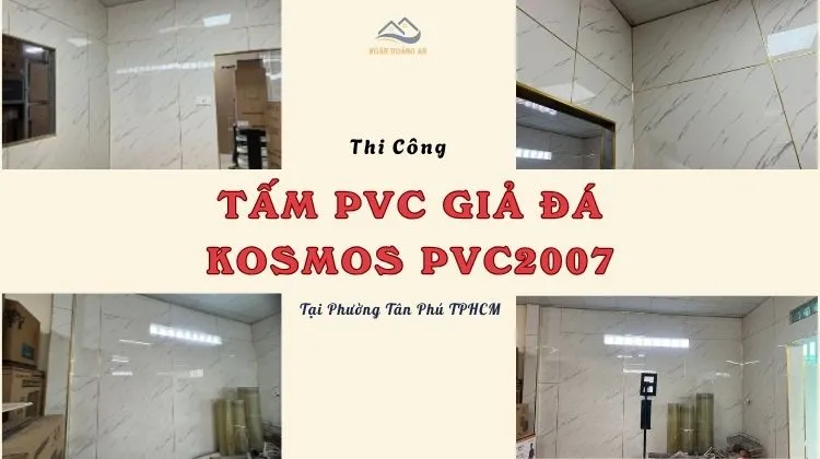 Thi Công Ốp Nhựa PVC Giả Đá Kosmos PVC2007 Tại Phường Tân Phú TPHCM