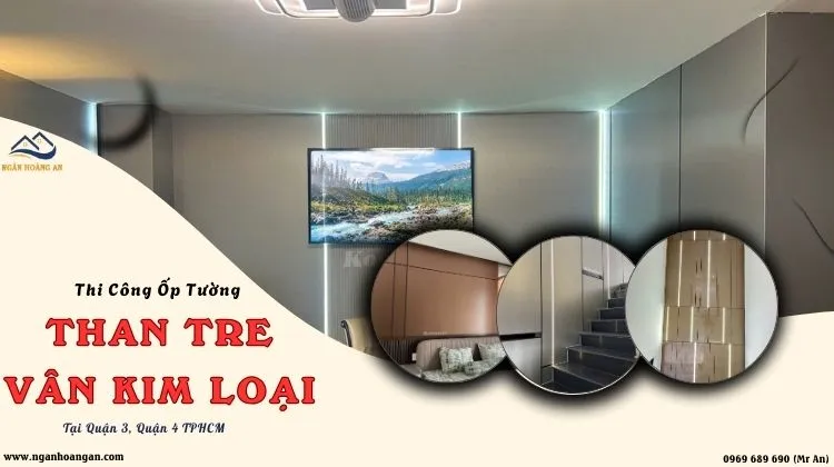 Thi Công Ốp Tường Than Tre Vân Kim Loại Tại Quận 3, Quận 4 TPHCM