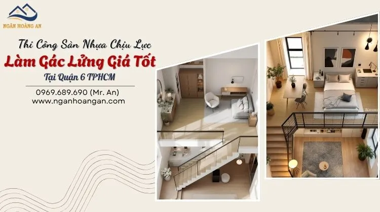 Thi Công Sàn Nhựa Chịu Lực Làm Gác Lửng Giá Tốt Tại Quận 6 TPHCM Thi Công Sàn Nhựa Chịu Lực Làm Gác Lửng Giá Tốt Tại Quận 6 TPHCM