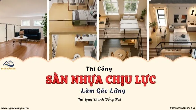 Thi Công Sàn Nhựa Chịu Lực Làm Gác Lửng Tại Long Thành Đồng Nai Thi Công Sàn Nhựa Chịu Lực Làm Gác Lửng Tại Long Thành Đồng Nai