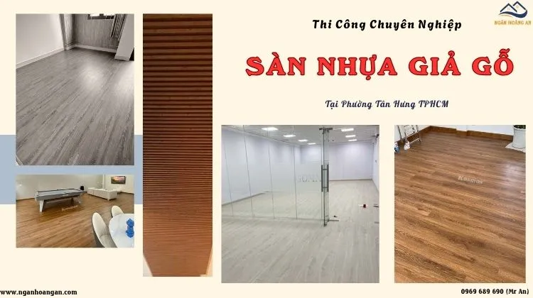 Thi Công Sàn Nhựa Giả Gỗ Chuyên Nghiệp Tại Phường Tân Hưng TPHCM