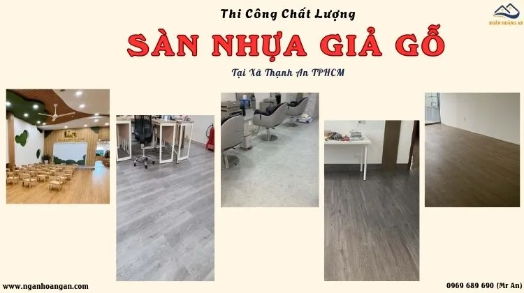 Thi Công Sàn Nhựa Giả Gỗ - Đảm Bảo Chất Lượng Tại Xã Thạnh An TPHCM