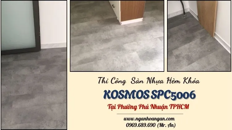 Thi Công  Sàn Nhựa Hèm Khóa Kosmos SPC5006 Tại Phường Phú Nhuận