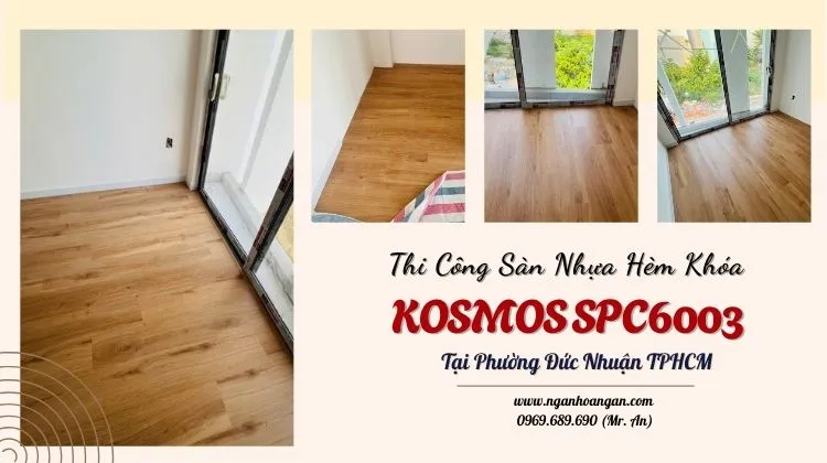 Thi Công Sàn Nhựa Hèm Khóa Kosmos SPC6003 Tại Phường Đức Nhuận