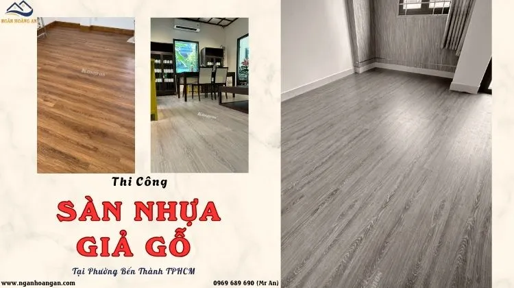 Thi Công Sàn Nhựa Giả Gỗ Giá Tốt Nhất Tại Phường Bến Thành TPHCM Thi Công Sàn Nhựa Giả Gỗ Giá Tốt Nhất Tại Phường Bến Thành TPHCM