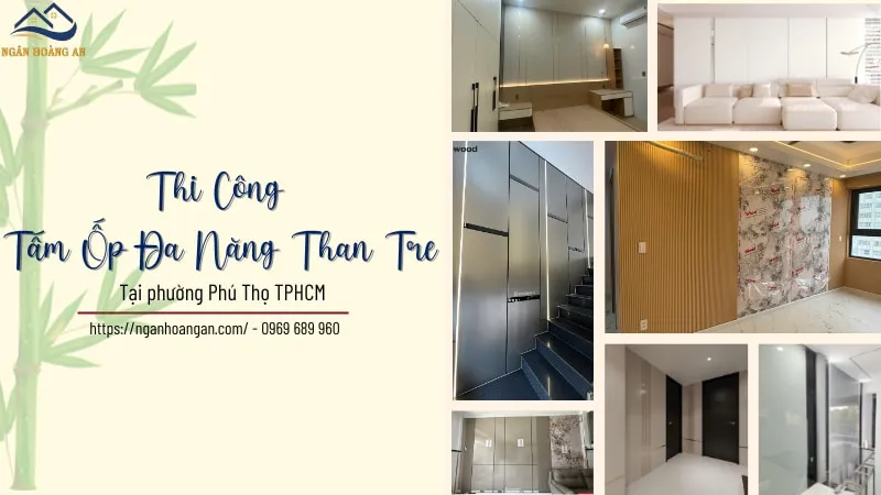 Thi Công Tấm Ốp Đa Năng Than Tre Tại Phường Phú Thọ TPHCM Thi Công Tấm Ốp Đa Năng Than Tre Tại Phường Phú Thọ TPHCM