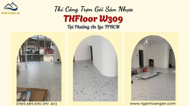 Thi Công Trọn Gói Sàn Nhựa THFloor W309 Tại Phường An Lạc