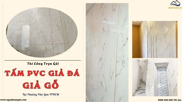 Thi Công Trọn Gói Tấm PVC Giả Đá, Giả Gỗ Giá Tốt Phường Phú Lâm TPHCM Thi Công Trọn Gói Tấm PVC Giả Đá, Giả Gỗ Giá Tốt Phường Phú Lâm TPHCM