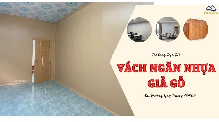 Thi Công Trọn Gói Vách Ngăn Nhựa Giả Gỗ Tại Phường Long Trường TPHCM