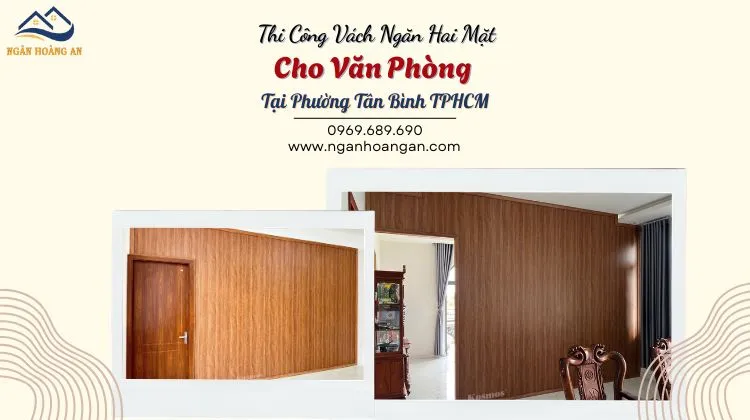 Thi Công Vách Ngăn Hai Mặt Cho Văn Phòng Tại Phường Tân Bình TPHCM