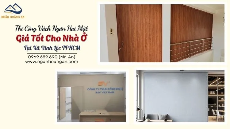 Thi Công Vách Ngăn Hai Mặt Giá Tốt Cho Nhà Ở Tại  Xã Vĩnh Lộc TPHCM