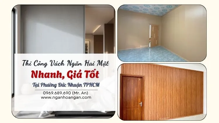 Thi Công Vách Ngăn Hai Mặt Nhanh, Giá Tốt Tại Phường Đức Nhuận TPHCM Thi Công Vách Ngăn Hai Mặt Nhanh, Giá Tốt Tại Phường Đức Nhuận TPHCM