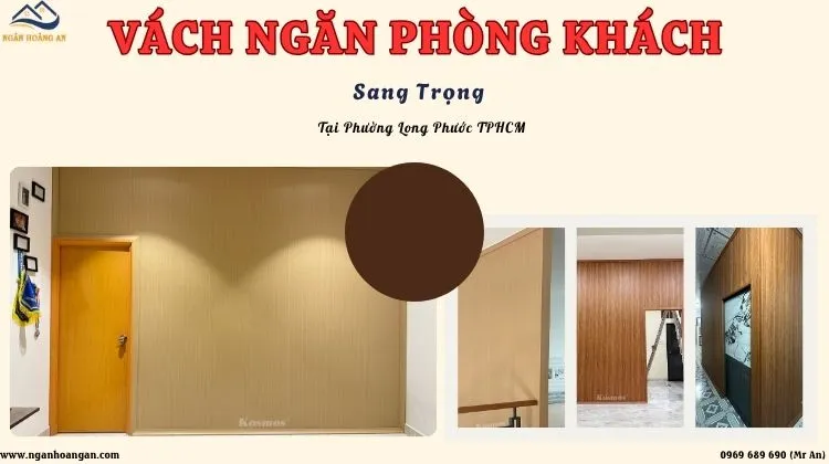 Thi Công Vách Ngăn Phòng Khách Sang Trọng Tại Phường Long Phước TPHCM