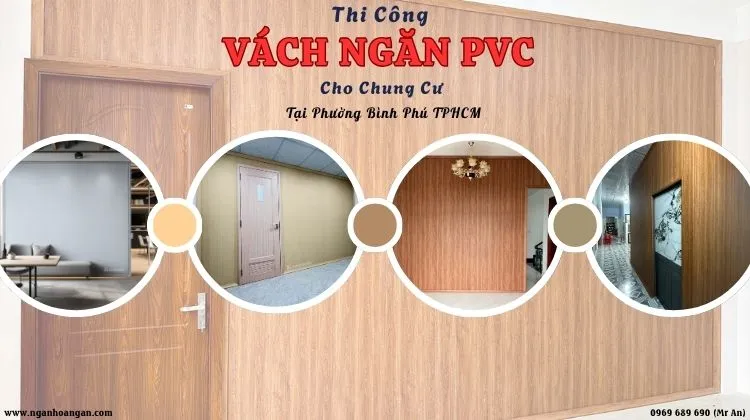 Thi Công Vách Ngăn PVC Cho Chung Cư Tại Phường Bình Phú TPHCM Thi Công Vách Ngăn PVC Cho Chung Cư Tại Phường Bình Phú TPHCM