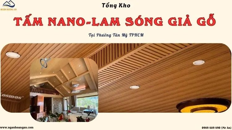 Tổng Kho Tấm Nano Và Lam Sóng Giả Gỗ Uy Tín Tại Phường Tân Mỹ TPHCM
