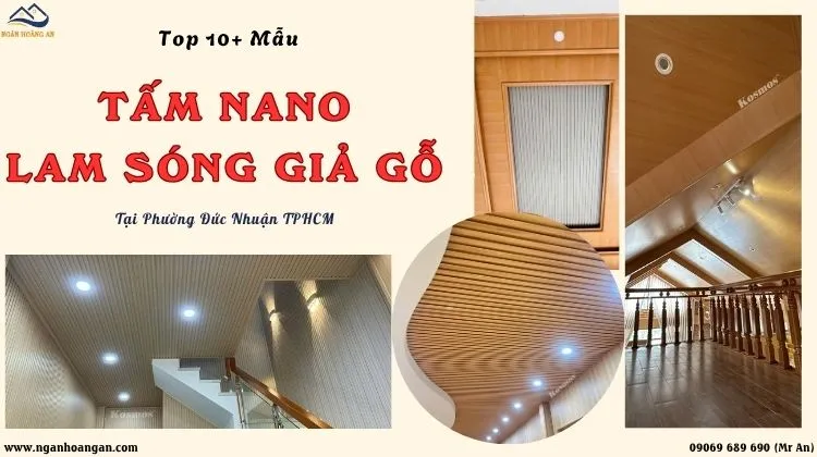 Top 10+ Mẫu Ốp Trần Nano, Lam Sóng Chất Lượng Phường Đức Nhuận TPHCM