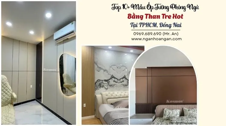 Top 10+  Mẫu Ốp Tường Phòng Ngủ Bằng Than Tre Hot Tại TPHCM, Đồng Nai