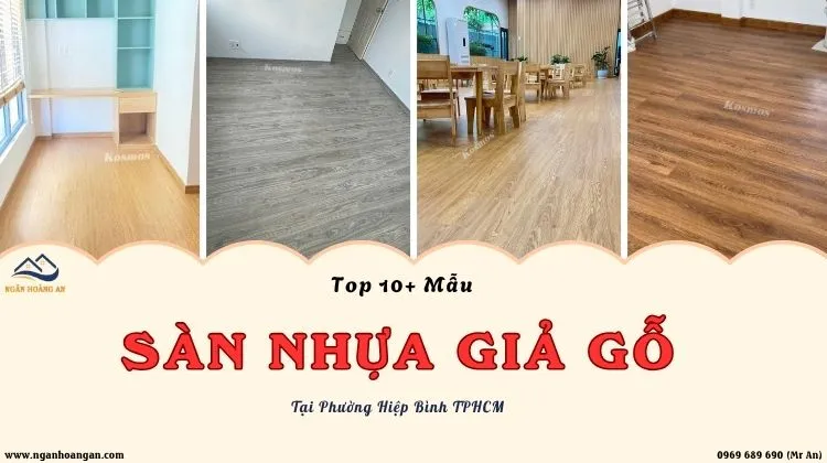 TOP 10+ Mẫu Sàn Nhựa Giả Gỗ Bán Chạy Nhất Tại Phường Hiệp Bình TPHCM