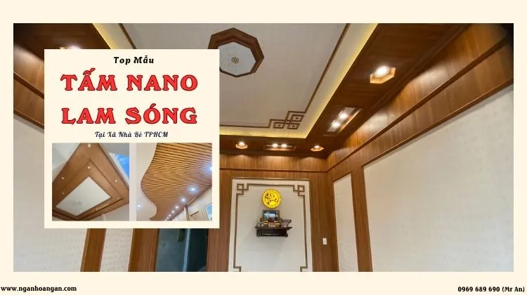Top Mẫu Tấm Ốp Trần Nano, Lam Sóng Giả Gỗ Đẹp, Bền Tại Xã Nhà Bè TPHCM