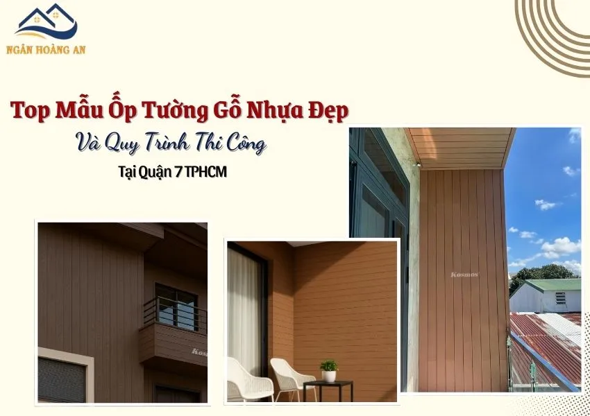 Top Mẫu Ốp Tường Gỗ Nhựa Đẹp Và Quy Trình Thi Công Tại Quận 7 TPHCM