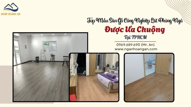 Top Mẫu Sàn Gỗ Công Nghiệp Lát Phòng Ngủ Được Ưa Chuộng Tại TPHCM Top Mẫu Sàn Gỗ Công Nghiệp Lát Phòng Ngủ Được Ưa Chuộng Tại TPHCM