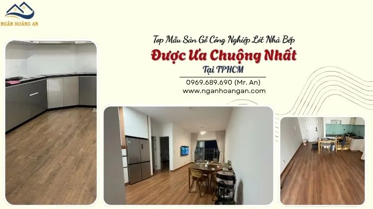 Top Mẫu Sàn Gỗ Công Nghiệp Lót Nhà Bếp Được Ưa Chuộng Nhất Tại TPHCM