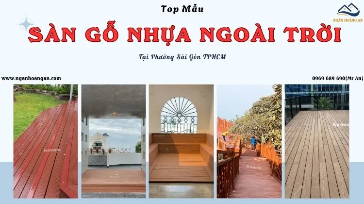 Top Mẫu Sàn Gỗ Nhựa Ngoài Trời Bền - Đẹp Tại Phường Sài Gòn TPHCM