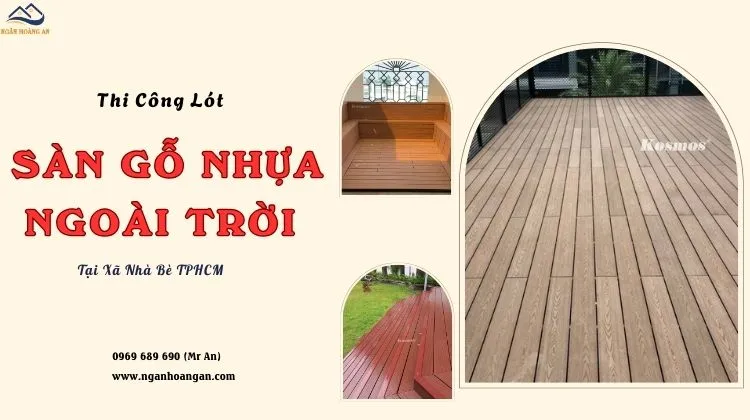 Top Mẫu Sàn Gỗ Nhựa Ngoài Trời Đẹp, Bền - Uy Tín Tại Xã Nhà Bè TPHCM