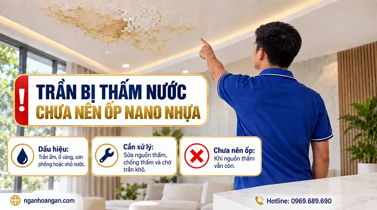 Trần Bị Thấm Nước Chưa Nên Ốp Nano Nhựa Trần Bị Thấm Nước Chưa Nên Ốp Nano Nhựa