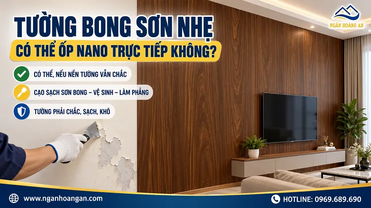 Tường Bong Sơn Nhẹ Có Thể Ốp Nano Trực Tiếp Không