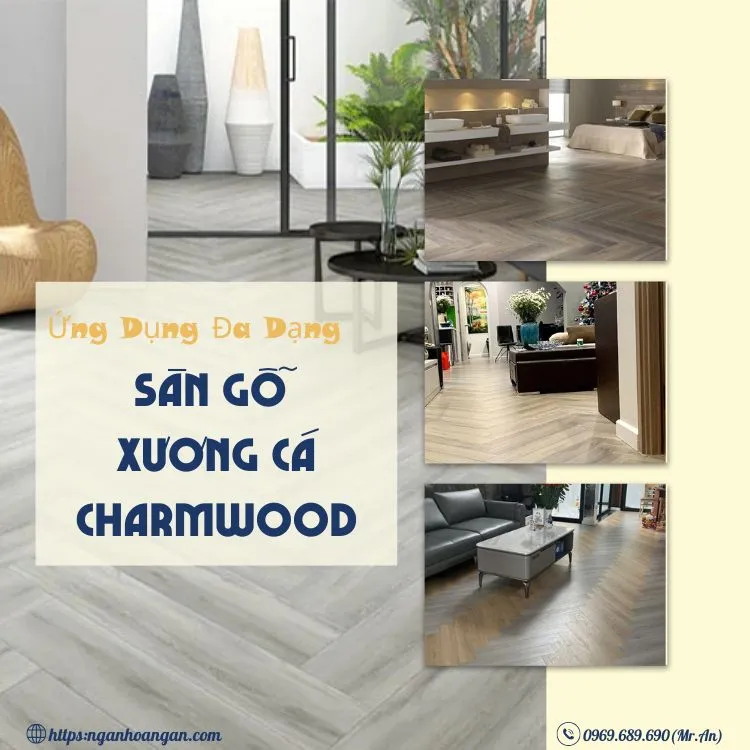 Ứng Dụng Của Sàn Gỗ Xương Cá Cốt Xanh Charmwood Trong Không Gian Sống Ứng Dụng Của Sàn Gỗ Xương Cá Cốt Xanh Charmwood Trong Không Gian Sống